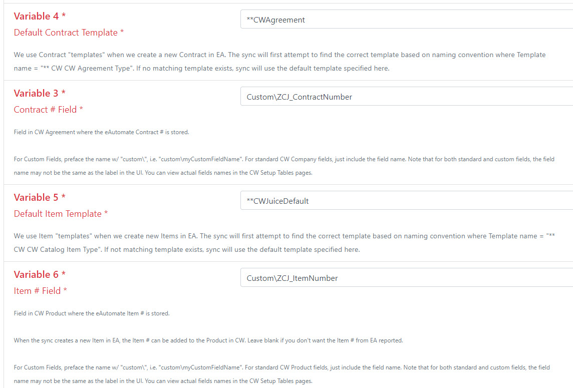 Variable 4 - default contract template, Variable 3 - Custom field name for contract number in CW, Variable 5 - default item template, Variable 6 - custom field name in CW for item number