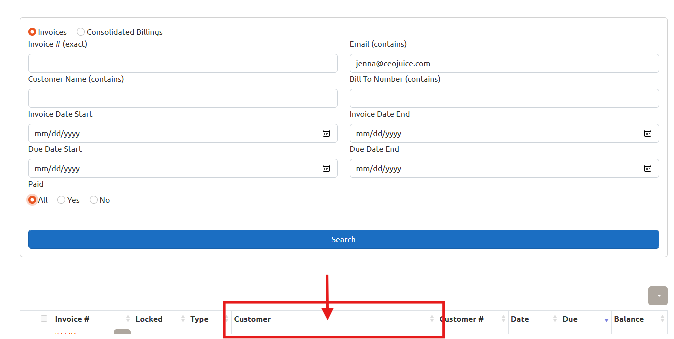 Screenshot of the portal's Invoice search screen with an email address entered in the Email filter field and Paid status set to All. The results table shows invoice records with a red box highlighting the Customer column and a red arrow pointing to it, indicating where to look to identify if a user set up auto pay correctly or not.