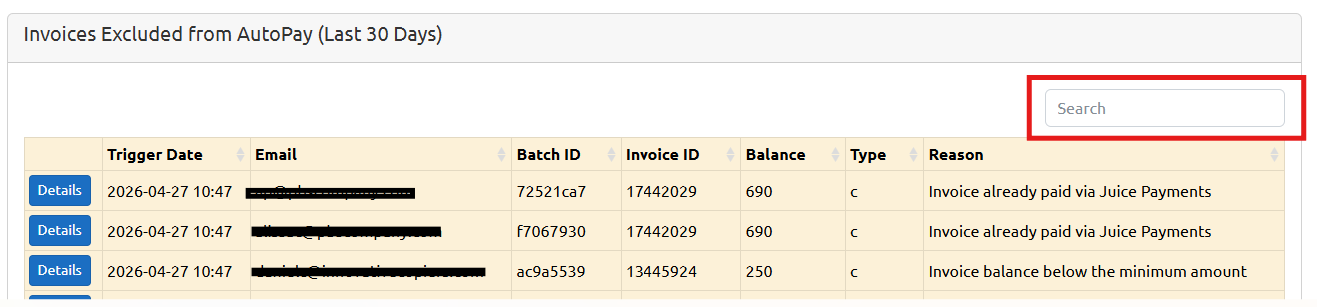 Image showing a results box for Invoices Excluded from AutoPay (Last  30 Days). There is a search field highlighted showing that you can search the results. The results at the bottom show auto pay details, invoice number, reason the auto pay didn't run and more. 