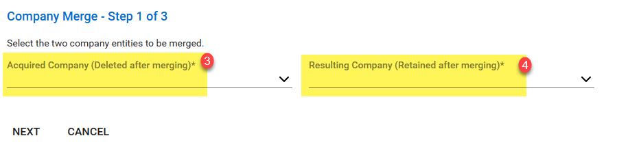 Company Merge Step 1 of 3: Select Acquired Company that will be deleted and the resulting company that is retained after the merge